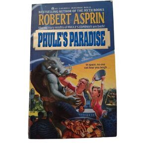 Phule's Paradise by Robert Asprin - ace science fiction books - isbn 0441662536